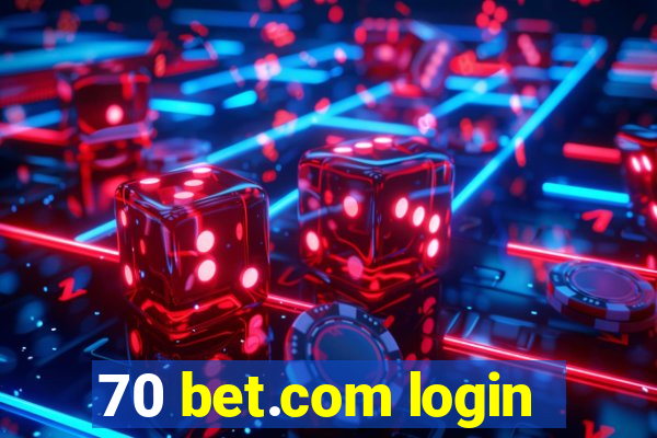 70 bet.com login